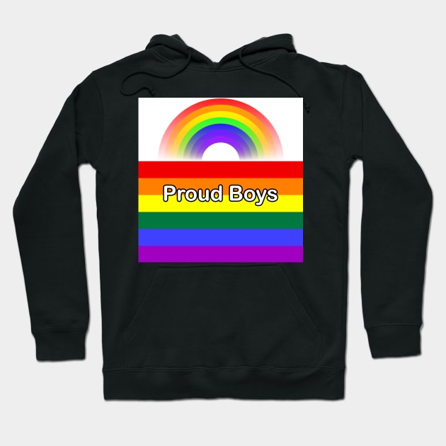 Proud Boys - Gay Pride - LGBT Pride Hoodie by The AEGIS Alliance